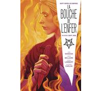 Buffy contre les Vampires / Angel : La Bouche de l'Enfer - Jordie Bellaire - Panini Comics - cartonné - Comics