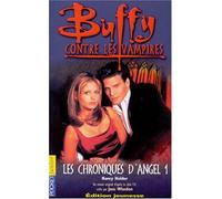 Buffy contre les vampires, tome 6 : Les chroniques d'Angel 1