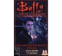 Buffy contre les vampires, tome 8 : Les Métamorphoses d'Alex 1