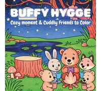 BUFFY HYGGE: Cozy moment & Cuddly Friends to Color