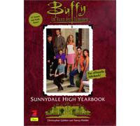 Buffy. Im Bann der Dämonen. Sunnydale High Yearbook.