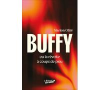 Buffy ou la révolte à coups de pieu
