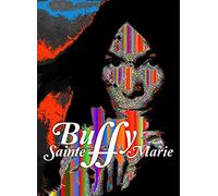 Buffy Sainte-Marie: The Documentary: A Multi-Media Life