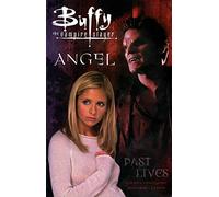 Buffy the Vampire Slayer: Past Lives