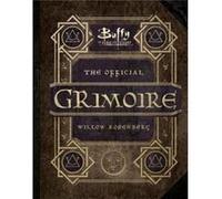 Buffy the Vampire Slayer The Official Grimoire Willow Rosenberg by Andrea Robinson Inconnu (Auteur)