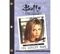 Buffy the Vampire Slayer: The Script Book : Season One