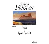 Bufo et spallanzani - Rubem Fonseca - Grasset - broché - Livre