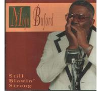 Buford, Mojo - Still Blowin Strong