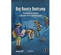 Bug Bounty Bootcamp Li Vickie (Buch auf Polnisch)