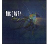Bug Candy - Shade of Creon (US Import)