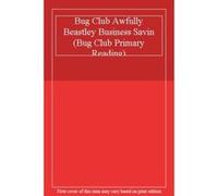 Bug Club Awfully Beastley Business Savin (Bug Club Primary Reading) - [Version Originale] Unknown (Auteur)