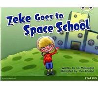 Bug Club Blue A (Ks1) Zeke Goes To Space School 6-Pack