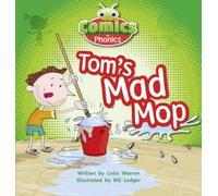 Bug Club Comics For Phonics Reception Phase 2 Set 03 Tom's Mad Mop