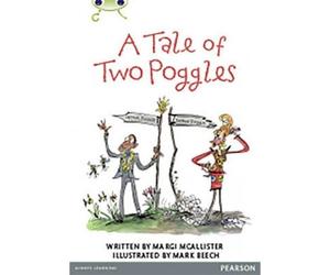 Bug Club Comprehension Y4 A Tale Of Two Poggles (Bug Club Guided)