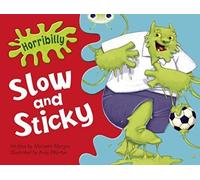 Bug Club Green A/1b Horribilly: Slow And Sticky Grc