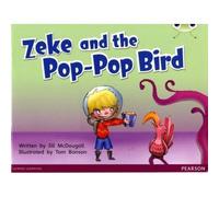 Bug Club Guided Fiction Year 1 Blue C Zeke And The Pop-Pop Bird
