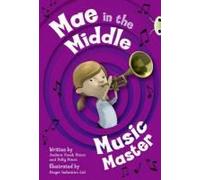 Bug Club Guided Fiction Year Two Fiction Lime A Mae In The Middle: Music Master