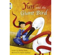 Bug Club Guided Fiction Year Two Purple B Yun And The Giant Bird