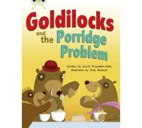 Bug Club Guided Fiction Year Two Turquoise A Goldilocks And The Porridge Problem