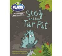 Bug Club Guided Julia Donaldson Plays Year 1 Steg And Tar Pit