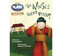 Bug Club Guided Julia Donaldson Plays Year Two Gold Gold Noises Next Door