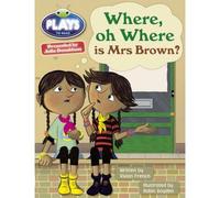 Bug Club Guided Julia Donaldson Plays Year Two Turquoise Where Oh Where Is Mrs Brown?