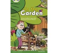 Bug Club Guided Non Fiction Reception Pink B In The Garden