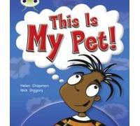 Bug Club Guided Non Fiction Year 1 Yellow B This Is My Pet