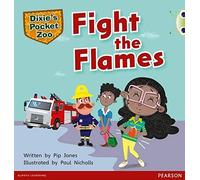 Bug Club Independent Fiction Year 1 Green B A Dixie's Pocket Zoo: Fight The Flames