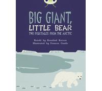 Bug Club Independent Fiction Year 3 Brown B Big Giant, Little Bear