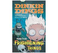 Bug Club Independent Fiction Year 4 Grey Dinking Dings And The Frightening Things