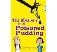 Bug Club Independent Fiction Year 5 Blue B Le mystère du pudding empoisonné