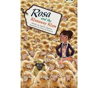 Bug Club Independent Fiction Year 5 Blue B Rosa and the Runaway Ram