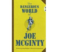 Bug Club Independent Fiction Year 6 Red B The Dangerous World Of Joe Mcginty