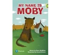 Bug Club Independent Fiction Year Two Lime Plus A My Name Is Moby