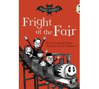 Bug Club Independent Fiction Year Two White A The Fang Family: Fright At The Fair
