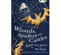 Bug Club Independent Fiction Year Two White A Wizards, Spiders And Castles