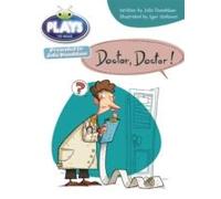 Bug Club Independent Julia Donaldson Play Year Two Purple Doctor Doctor