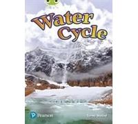Bug Club Independent Non Fiction Year Two Lime Plus Water Cycle