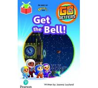 Bug Club Independent Phase 3 Unité 7 : Allez les Jetters : Obtenez la cloche !