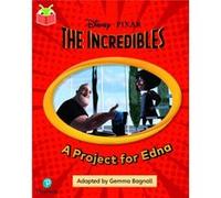 Bug Club Independent Phase 5 Unit 13 Disney Pixar The Incredibles A Project for Edna Bug Club Independent Phase 5 Unit 13 Disney Pixar The Incredibles A Project for Edna (Auteur)