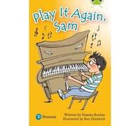 Bug Club Lime Plus A Play It Again, Sam - [Version Originale] Inconnu (Auteur)