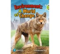 Bug Club Lime Plus B NF Environment A World of Change - [Version Originale] Inconnu (Auteur)