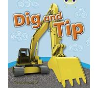 Bug Club Non-Fiction Pink A Dig And Tip 6-Pack