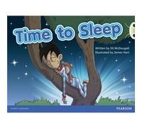 Bug Club Non Fiction Year 1 Blue C Time to Sleep by Jill McDougall Inconnu (Auteur)