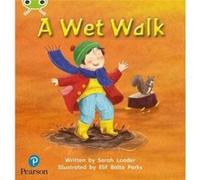 Bug Club Phonics Phase 1 Unit 0 A Wet Walk by Pearson Education Pearson Education (Auteur)