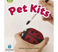 Bug Club Phonics Phase 2 Unit 4 Pet Kits by Fiona Undrill Fiona Undrill (Auteur)
