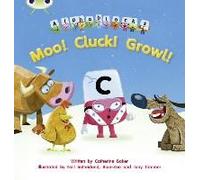 Bug Club Phonics - Phase 3 Unit 10: Alphablocks Moo! Cluck! Growl!