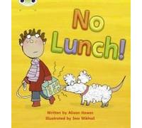Bug Club Phonics - Phase 3 Unit 8: No Lunch!