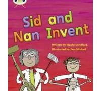 Bug Club Phonics - Phase 3 Unit 8: Sid And Nan Invent
